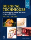 Surgical Techniques of the Shoulder, Elbow, and Knee in Sports Medicine - Book
