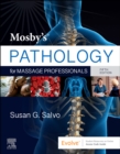 Mosby's Pathology for Massage Professionals - E-Book : Mosby's Pathology for Massage Professionals - E-Book - eBook
