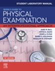 Student Laboratory Manual for Seidel's Guide to Physical Examination E-Book : Student Laboratory Manual for Seidel's Guide to Physical Examination E-Book - eBook