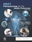 Pathophysiology for the Health Professions E- Book - eBook