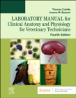 Laboratory Manual for Clinical Anatomy and Physiology for Veterinary Technicians - Book