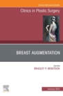 Breast Augmentation, An Issue of Clinics in Plastic Surgery - eBook