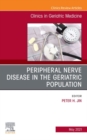 Peripheral Nerve Disease in the Geriatric Population, An Issue of Clinics in Geriatric Medicine - eBook