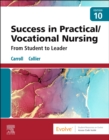 Success in Practical/Vocational Nursing : From Student to Leader - Book