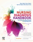 Ackley and Ladwig's Nursing Diagnosis Handbook E-Book : An Evidence-Based Guide to Planning Care - eBook