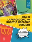 Atlas of Laparoscopic and Robotic Urologic Surgery - E-Book - eBook
