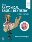 The Anatomical Basis of Dentistry - Book