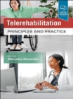 Telerehabilitation : Principles and Practice - eBook