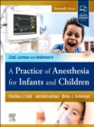 A Practice of Anesthesia for Infants and Children - eBook