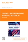 Understanding Nursing Research E-Book : Building an Evidence-Based Practice - eBook