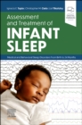 Assessment and Treatment of Infant Sleep : Medical and Behavioral Sleep Disorders from Birth to 24 Months - Book