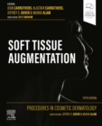 Procedures in Cosmetic Dermatology: Soft Tissue Augmentation - E-Book - eBook