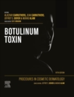 Procedures in Cosmetic Dermatology: Botulinum Toxin - eBook