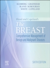 SPEC - Bland and Copeland's The Breast: Comprehensive Management of Benign and Malignant Diseases, 6th Edition, 12-Month Access, eBook : Comprehensive Management of Benign and Malignant Diseases - eBook