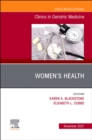 Women's Health, An Issue of Clinics in Geriatric Medicine, E-Book : Women's Health, An Issue of Clinics in Geriatric Medicine, E-Book - eBook