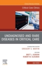 Undiagnosed and Rare Diseases in Critical Care, An Issue of Critical Care Clinics, E-Book : Undiagnosed and Rare Diseases in Critical Care, An Issue of Critical Care Clinics, E-Book - eBook