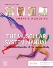 The Muscular System Manual - E-Book : The Muscular System Manual - E-Book - eBook