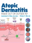 Atopic Dermatitis: Inside Out or Outside In - E-Book - eBook