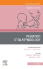 Pediatric Otolaryngology, An Issue of Pediatric Clinics of North America, E-Book - eBook