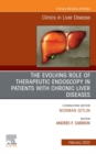 The Evolving Role of Therapeutic Endoscopy in Patients with Chronic Liver Diseases, An Issue of Clinics in Liver Disease, E-Book : The Evolving Role of Therapeutic Endoscopy in Patients with Chronic L - eBook
