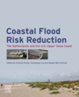 Coastal Flood Risk Reduction : The Netherlands and the U.S. Upper Texas Coast - eBook