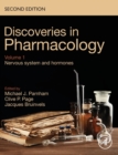 The Nervous System, Discoveries in Pharmacology, Volume 1 - Book