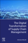 The Digital Transformation of Supply Chain Management - eBook
