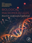 Biological Macromolecules : Bioactivity and Biomedical Applications - eBook