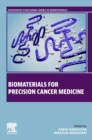 Biomaterials for Precision Cancer Medicine - Book