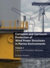 Corrosion and Corrosion Protection of Wind Power Structures in Marine Environments : Volume 2: Corrosion Protection Measures - eBook