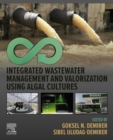 Integrated Wastewater Management and Valorization using Algal Cultures - eBook