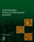 Sustainable Polylactide-Based Blends - eBook