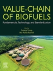 Value-Chain of Biofuels : Fundamentals, Technology, and Standardization - eBook