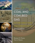 Coal and Coalbed Gas : Future Directions and Opportunities - Book