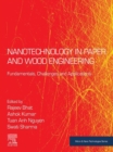 Nanotechnology in Paper and Wood Engineering : Fundamentals, Challenges and Applications - eBook