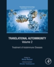 Translational Autoimmunity, Volume 2 : Treatment of Autoimmune Diseases - eBook