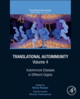Translational Autoimmunity, Volume 4 : Autoimmune Diseases in Different Organs - eBook