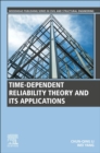 Time-Dependent Reliability Theory and Its Applications - eBook
