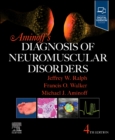 Aminoff's Diagnosis of Neuromuscular Disorders - Book