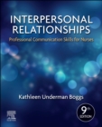 Interpersonal Relationships E-Book : Professional Communication Skills for Nurses - eBook
