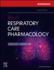 Workbook for Rau's Respiratory Care Pharmacology - Book