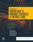 Introduction to Radiologic and Imaging Sciences and Patient Care E-Book : Introduction to Radiologic and Imaging Sciences and Patient Care E-Book - eBook