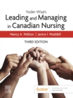 Yoder-Wise's Leading and Managing in Canadian Nursing - E-Book - eBook
