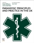 Paramedic Principles and Practice in the UK - Book