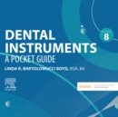 Dental Instruments - E-Book : Dental Instruments - E-Book - eBook