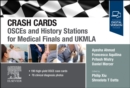 Crash Cards: OSCEs and History Stations for Medical Finals and UKMLA - Book