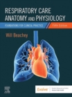 Respiratory Care Anatomy and Physiology E-Book : Foundations for Clinical Practice - eBook