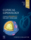 Clinical Lipidology : A Companion to Braunwald's Heart Disease - Book