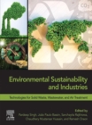 Environmental Sustainability and Industries : Technologies for Solid Waste, Wastewater, and Air Treatment - eBook
