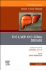 The Liver and Renal Disease, An Issue of Clinics in Liver Disease : Volume 26-2 - Book